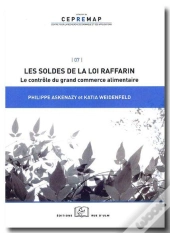 Les Soldes De La Loi Raffarin ; Le Contrôle Du Grand Commerce Alimentaire