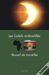 Les Soleils Embastilles