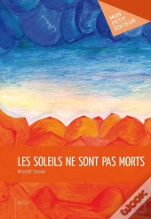 Les Soleils Ne Sont Pas Morts
