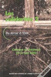 Les Solidarites T.2 : Du Terroir A L'Etat