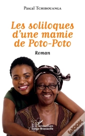 Les Soliloques D'Une Mamie De Poto-Poto