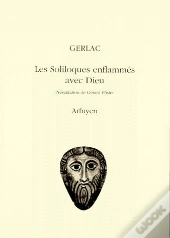Les Soliloques Enflammés Avec Dieu