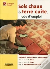 Capa do artigo Les Sols A La Chaux : Realiser Dalles, Chapes Et Pose De Terre Cuite