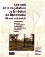 Les Sols Et La Végétation De La Région De Bondoukui (Ouest Burkinabé) - Preview