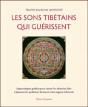 Les Sons Tibétains Qui Guérissent - Preview