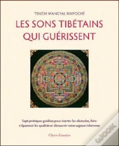 Les Sons Tibétains Qui Guérissent