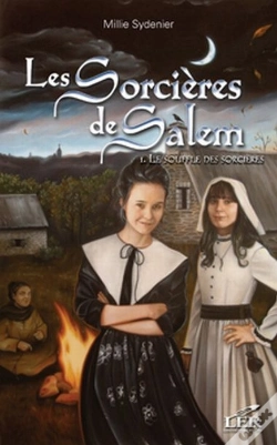 Capa do artigo Les Sorcières De Salem T.1 ; Le Souffle Des Sorcières