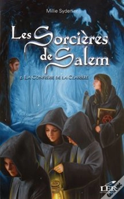 Capa do artigo Les Sorcières De Salem T.2 ; La Confrérie De La Clairière