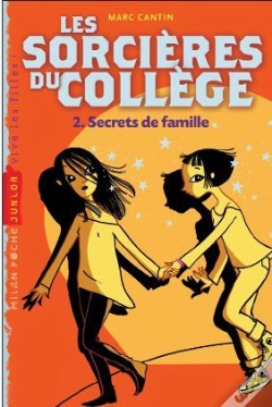 Capa do artigo Les Sorcières Du Collège T.2 ; Secrets De Famille