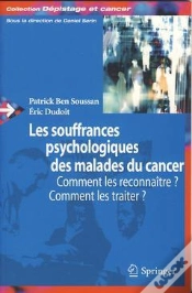 Capa do artigo Les Souffrances Psychologiques Des Malades Du Cancer : Comment Les Reconnaître, Comment Les Traiter?
