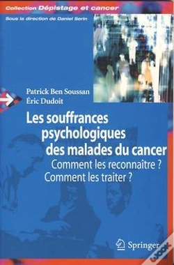 Capa do artigo Les Souffrances Psychologiques Des Malades Du Cancer : Comment Les Reconnaître, Comment Les Traiter?