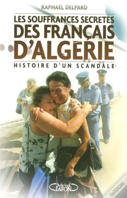 Capa do artigo Les Souffrances Secrètes Des Rapatriés D'Algérie ; Histoire D'Un Scandale