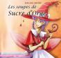 Les Soupes De Sucre D'Orge - Preview