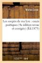 Les Soupirs De Ma Lyre : Essais Poetiques 4e Edition Revue Et Corrigee - Preview