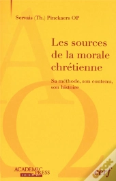 Les Sources De La Morale Chretienne