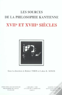 Capa do artigo Les Sources De La Philosophie Kantienne : Xviie Et Xviiie Siècles