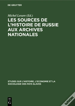 Capa do artigo Les Sources De Lhistoire De Russie Aux Archives Nationales