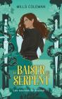 Les Sources De Pouvoir Tome 1 : Le Baiser Du Serpent - Preview