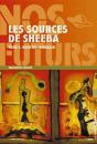 Les Sources De Sheeba : Rose Du Jourdain - Preview