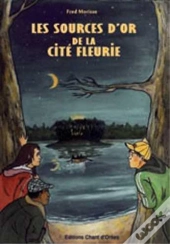 Les Sources D'Or De La Cité Fleurie