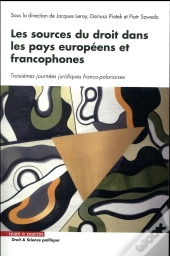 Les Sources Du Droit Dans Les Pays Europeens Et Francophones