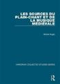 Les Sources Du Plain-Chant Et De La Musique Medievale - Preview