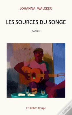 Capa do artigo Les Sources Du Songe : Poèmes
