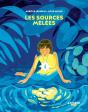 Les Sources Mêlées - Preview