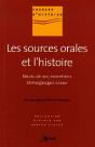 Les Sources Orales De L'Histoire ; Récits De Vie, Entretiens, Témoignages Oraux - Preview