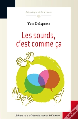 Capa do artigo Les Sourds, C'Est Comme Ça ! : Ethnologie De La Surdimutité