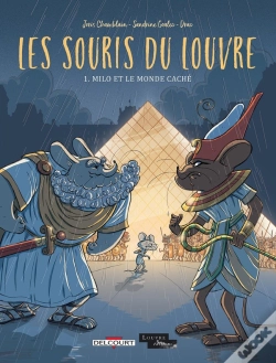 Capa do artigo Les Souris Du Louvre Tome 1 : Milo Et Le Monde Caché