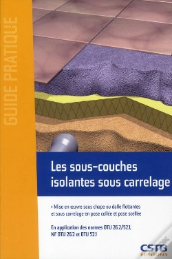Capa do artigo Les Sous-Couches Isolantes Sous Carrelage