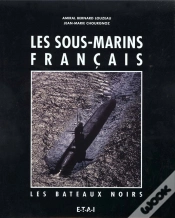 Capa do artigo Les Sous-Marins Francais: Les Bateux Noirs