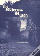 Les Souterrains De Laon