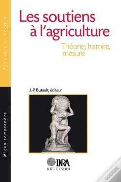Capa do artigo Les Soutiens À L'Agriculture ; Théorie, Histoire, Mesure