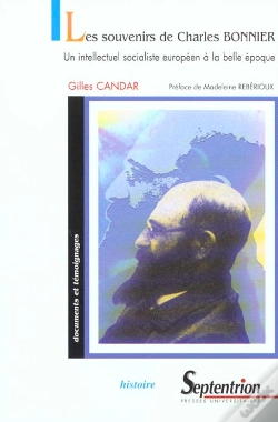 Capa do artigo Les Souvenirs De Charles Bonnier (Les) : Un Intellectuel Socialiste Européen À La Belle Époque