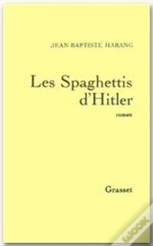 Les Spaghettis D'Hitler