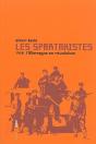 Les Spartakistes : 1918 : L'Allemagne En Révolution - Preview