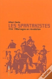 Capa do artigo Les Spartakistes : 1918 : L