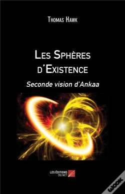 Capa do artigo Les Sphères D'Existence ; Seconde Vision D'Ankaa