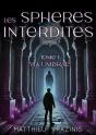 Les Sphères Interdites Tome 1 : Via Umbrae - Preview