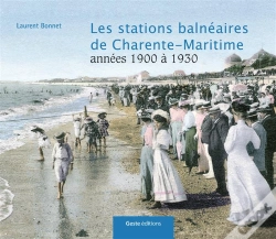 Capa do artigo Les Stations Balneaires De Charente-Maritime Du Xixe Siecle A Nos Jours