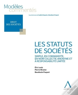 Capa do artigo Les Statuts De Sociétés : Simple, En Commandite, En Nom Collectif, Anonyme Non Cotée, Srl Non Cotée