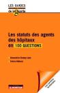 Les Statuts Des Agents Des Hôpitaux En 100 Questions - Preview