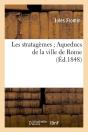 Les Stratagemes Aqueducs Rome Edition 1848 - Preview