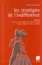 Les Strategies De L'Indifference ; 3e Edition - Preview