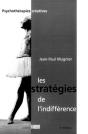 Les Stratégies De L'Indifférence (5e Édition) - Preview