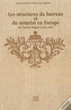 Capa do artigo Les Structures Du Barreau Et Du Notariat En Europe