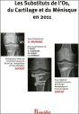 Les Substituts De L'Os, Du Cartilage Et Du Menisque En 2011 - Preview