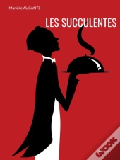 Les Succulentes